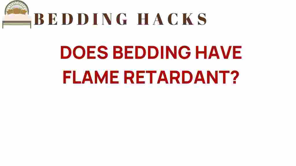 does-bedding-have-flame-retardants