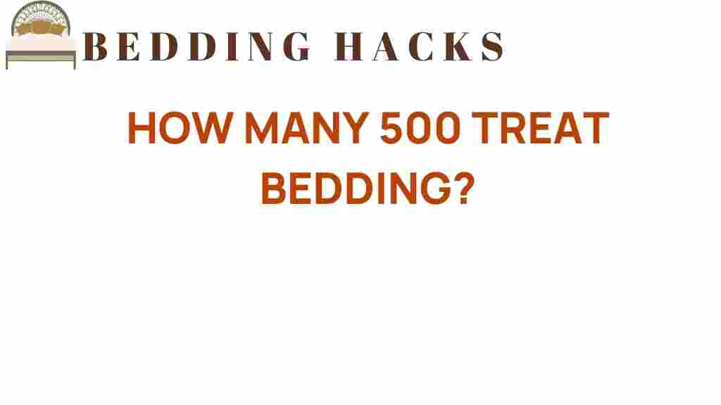 how-many-500-thread-count-bedding