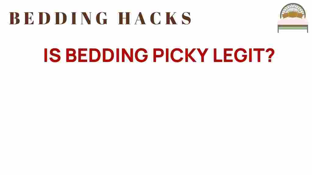 bedding-picky-legit