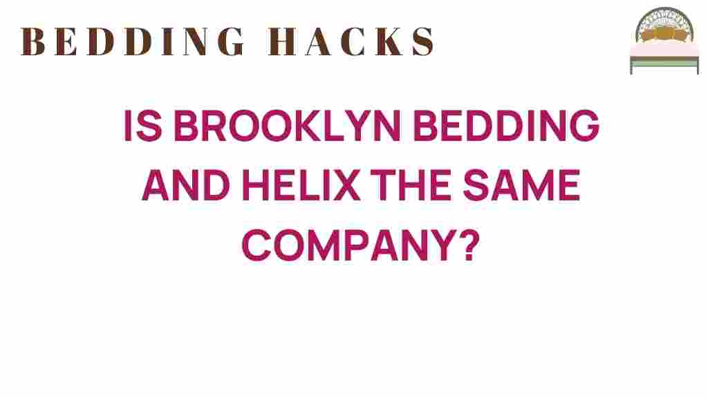 brooklyn-bedding-helix-same-company