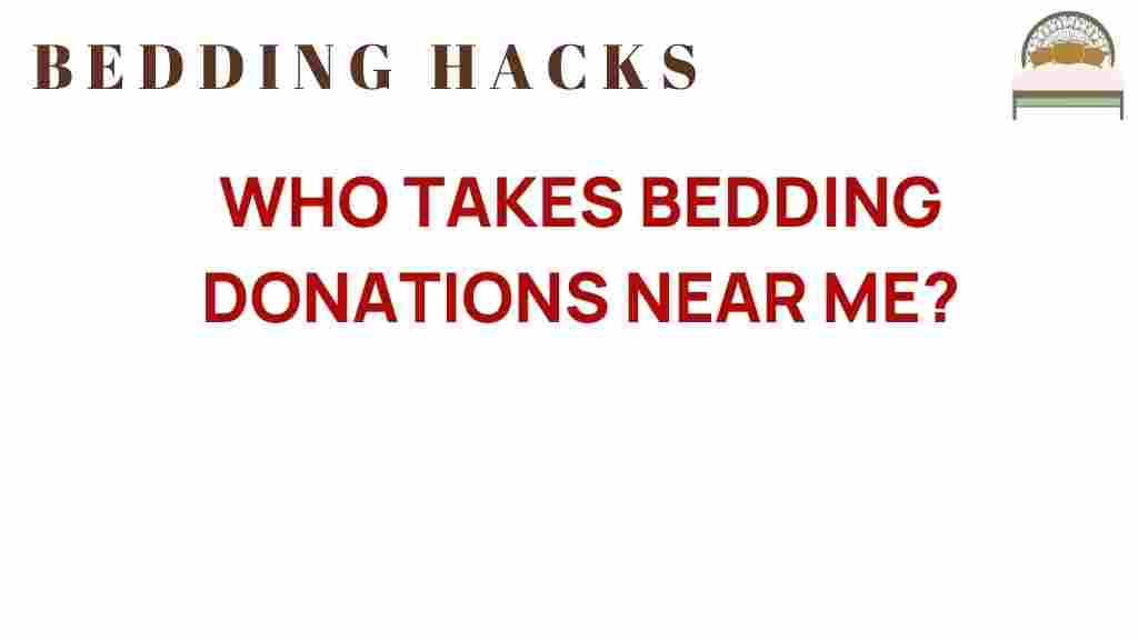 who-takes-bedding-donations-near-me