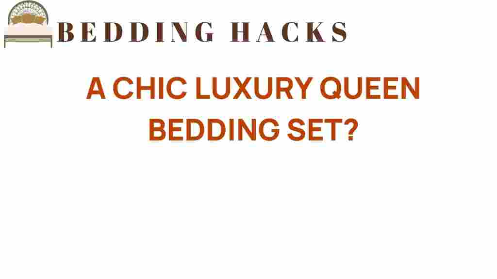 chic-luxury-queen-bedding-set