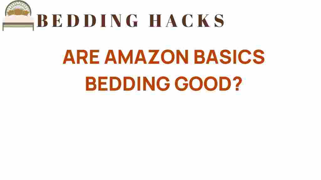 are-amazon-basics-bedding-good