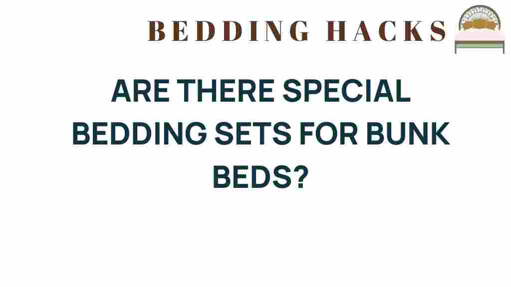 are-there-special-bedding-sets-for-bunk-beds