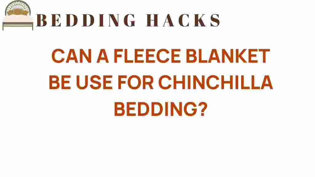 can-a-fleece-blanket-be-used-for-chinchilla-bedding
