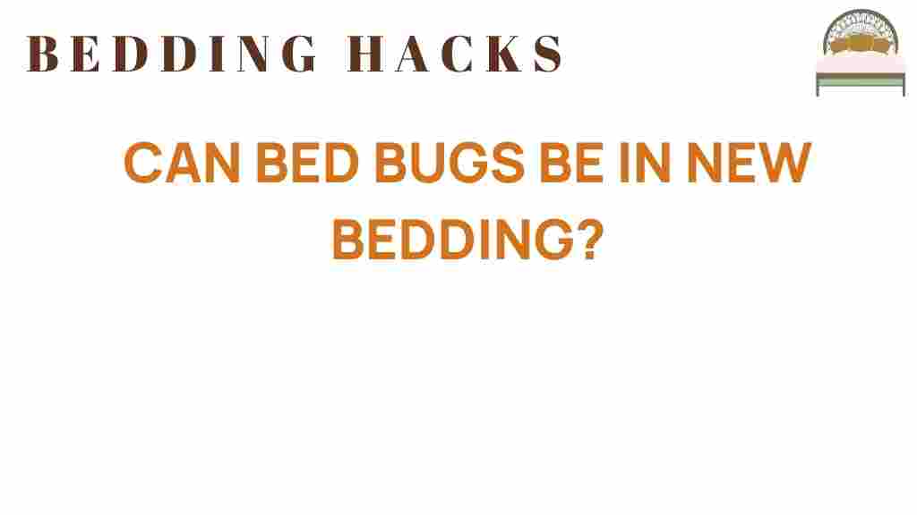 can-bed-bugs-in-new-bedding