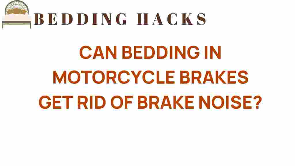 can-bedding-in-motorcycle-brakes
