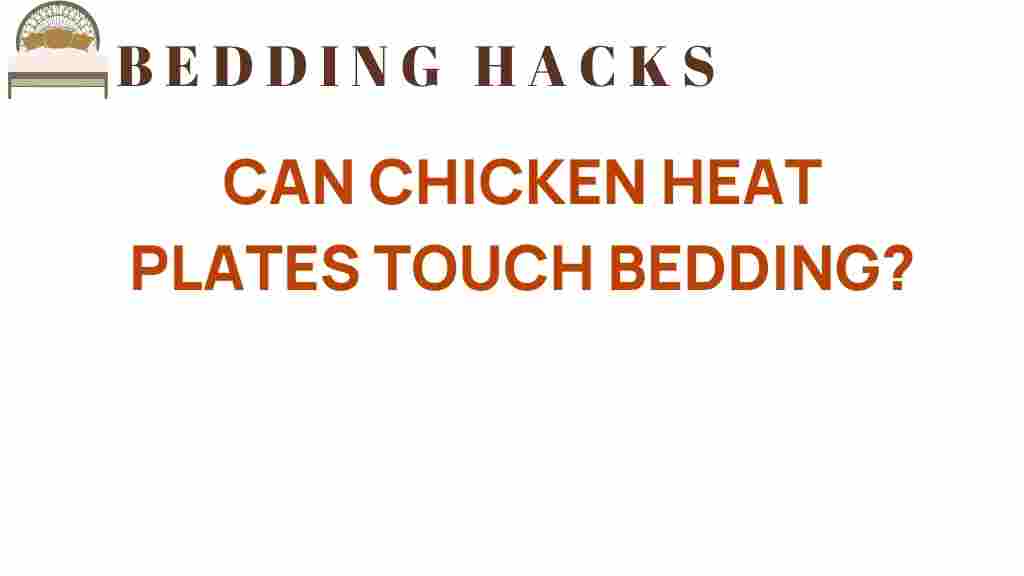can-chicken-heat-plates-touch-bedding