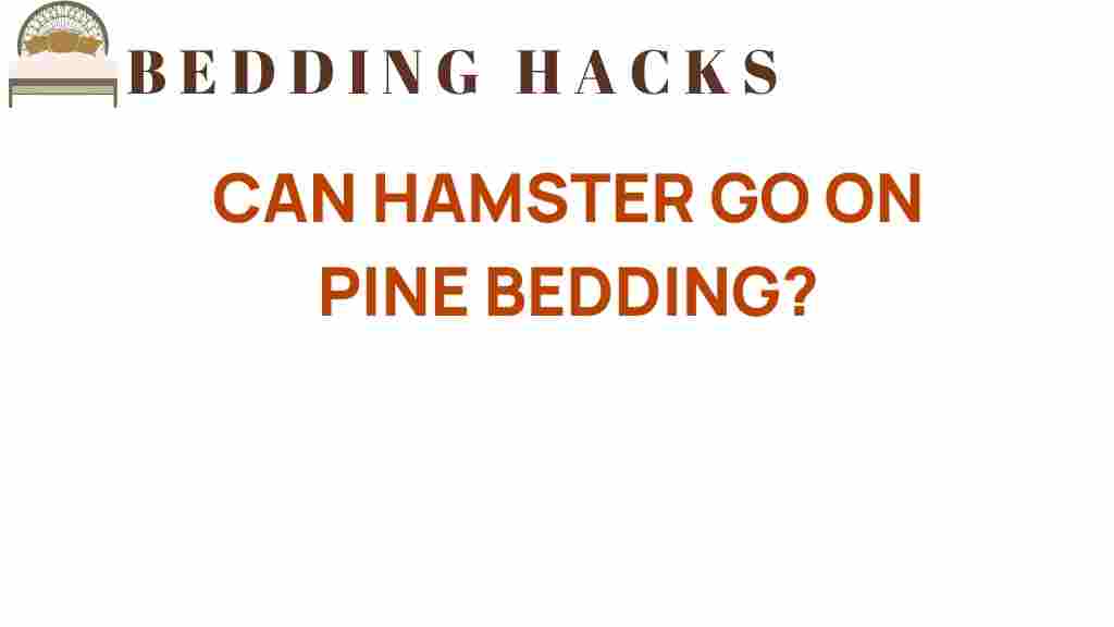 can-hamsters-go-on-pine-bedding