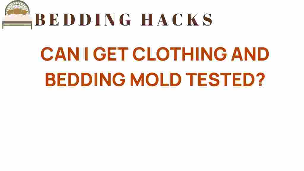 clothing-bedding-mold-tested