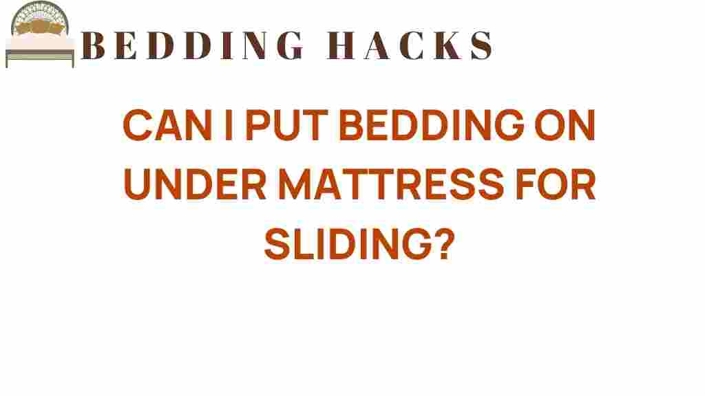 can-i-put-bedding-under-mattress