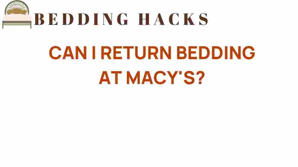 can-i-return-bedding-at-macys
