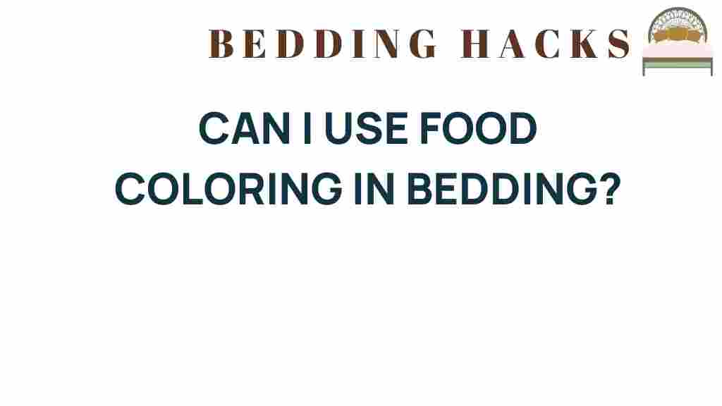 can-i-use-food-coloring-in-bedding