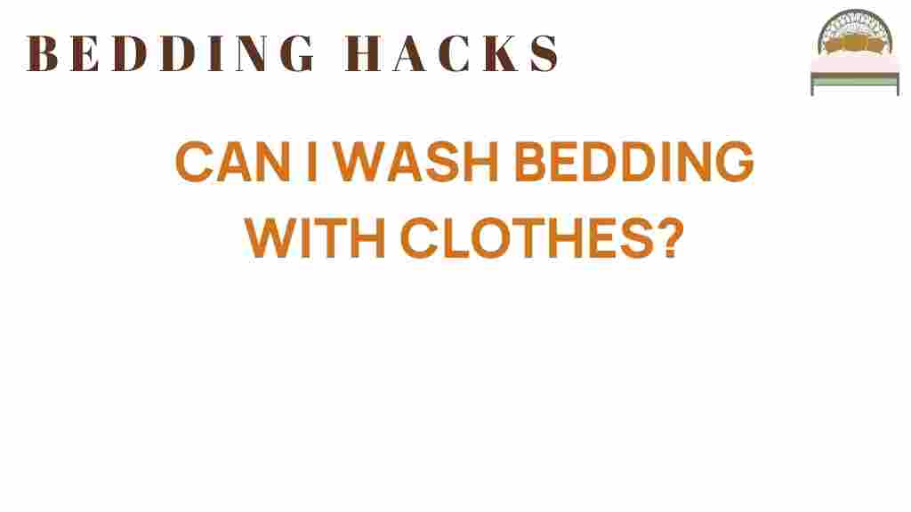 can-i-wash-bedding-with-clothes