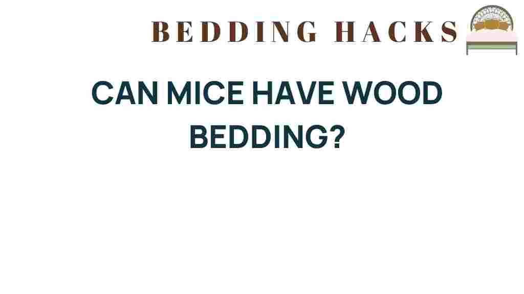can-mice-have-wood-bedding
