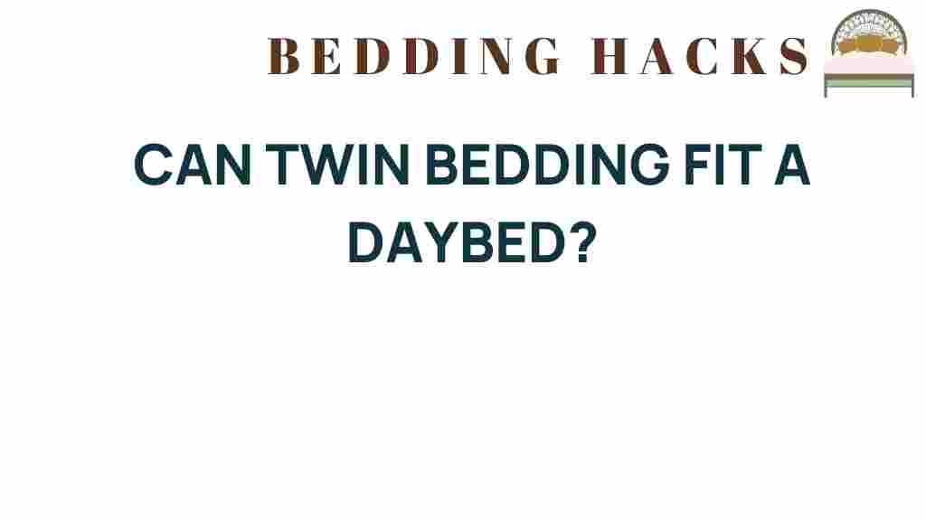 can-twin-bedding-fit-a-daybed