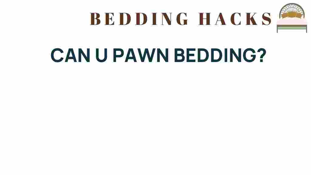 can-you-pawn-bedding