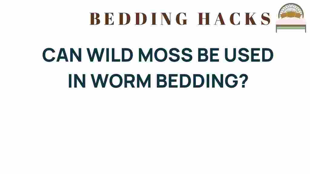 can-wild-moss-be-used-in-worm-bedding