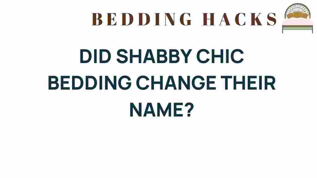 did-shabby-chic-bedding-change-name