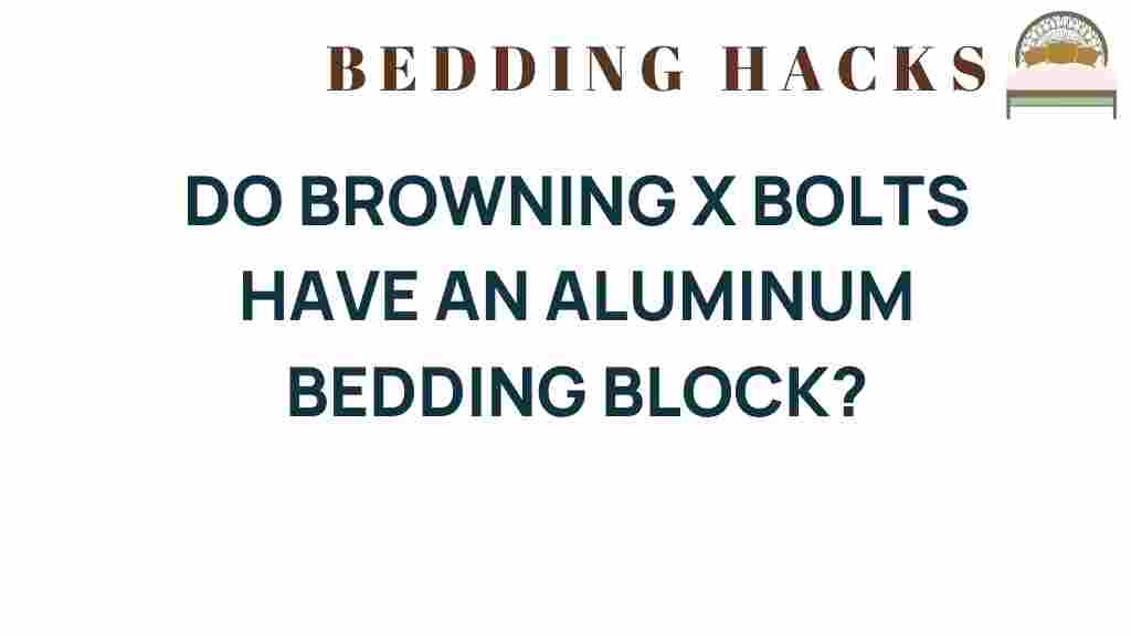 do-browning-x-bolts-aluminum-bedding-block