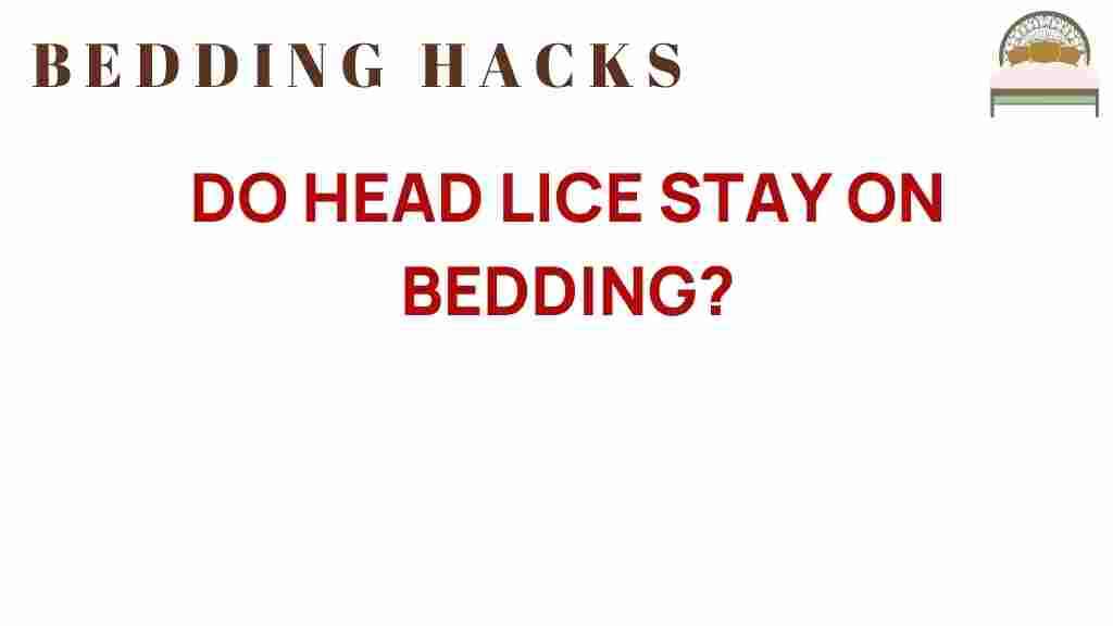 do-head-lice-stay-on-bedding