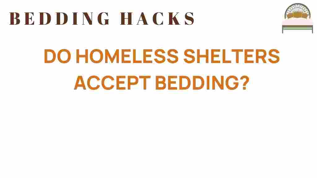 do-homeless-shelters-accept-bedding