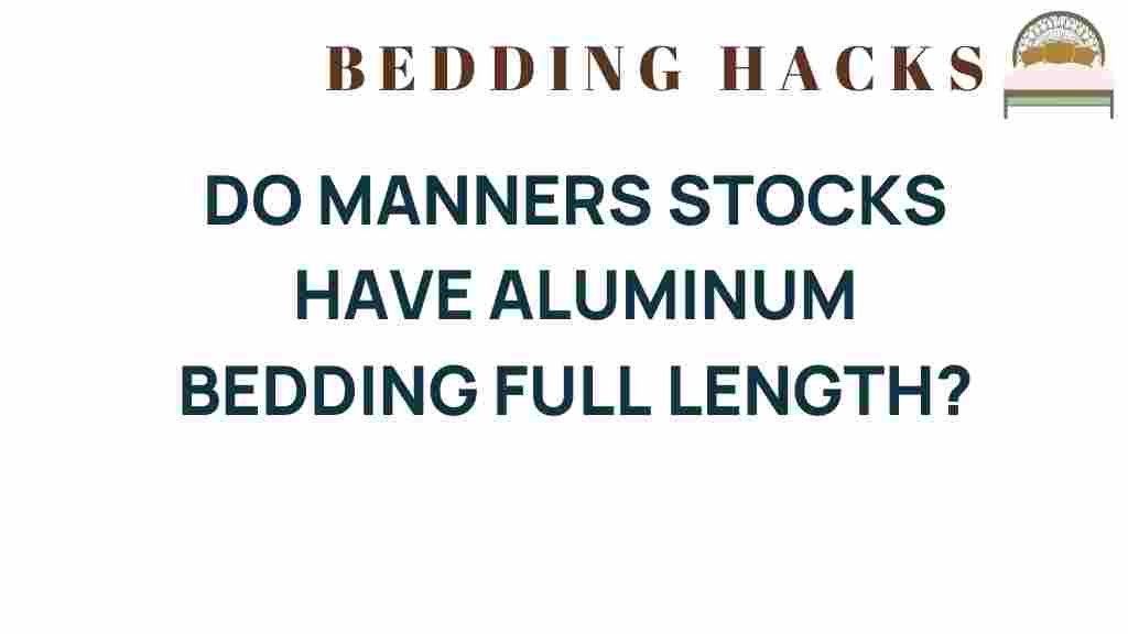 do-manners-stocks-aluminum-bedding