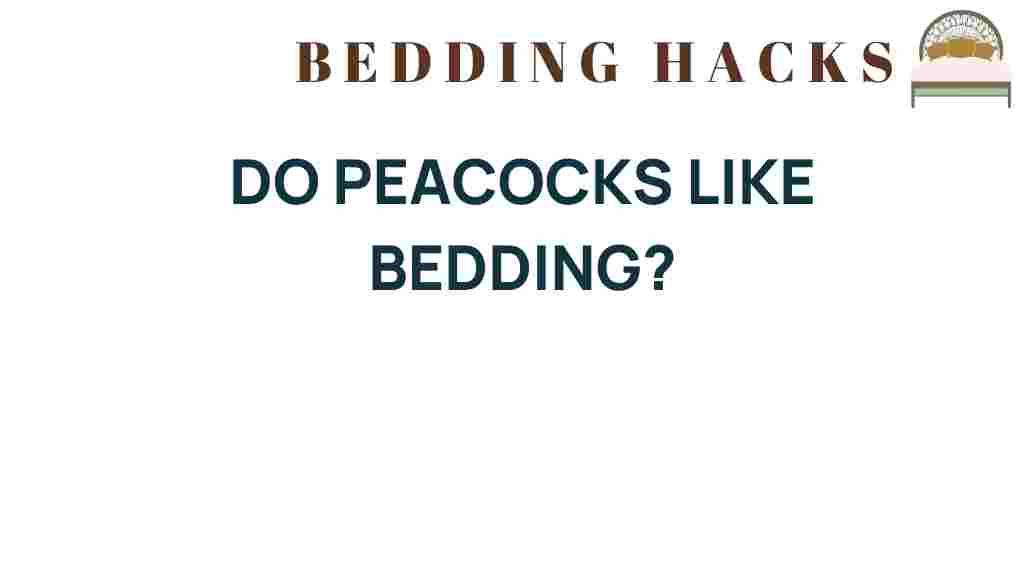 do-peacocks-like-bedding