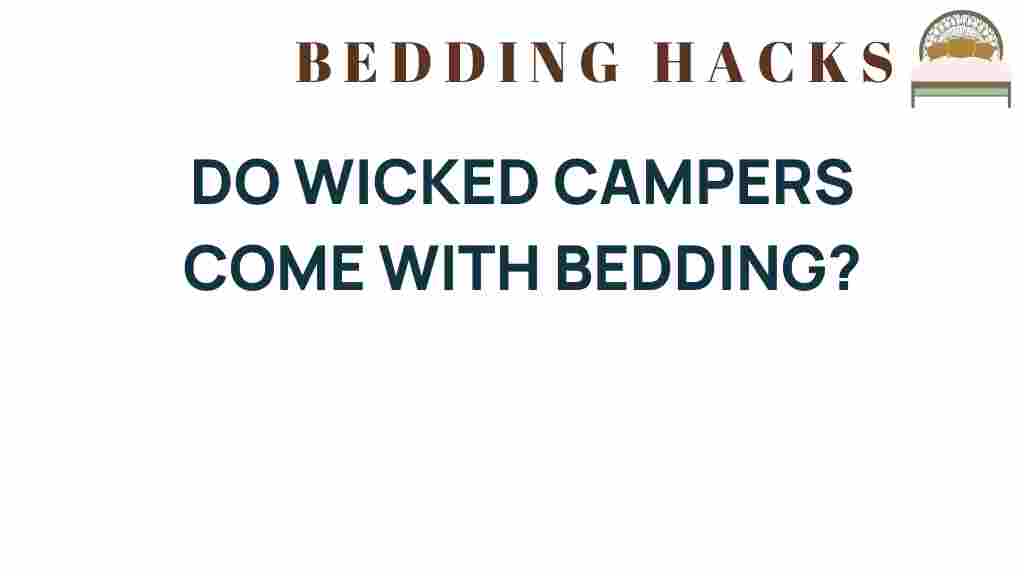 wicked-campers-bedding-included