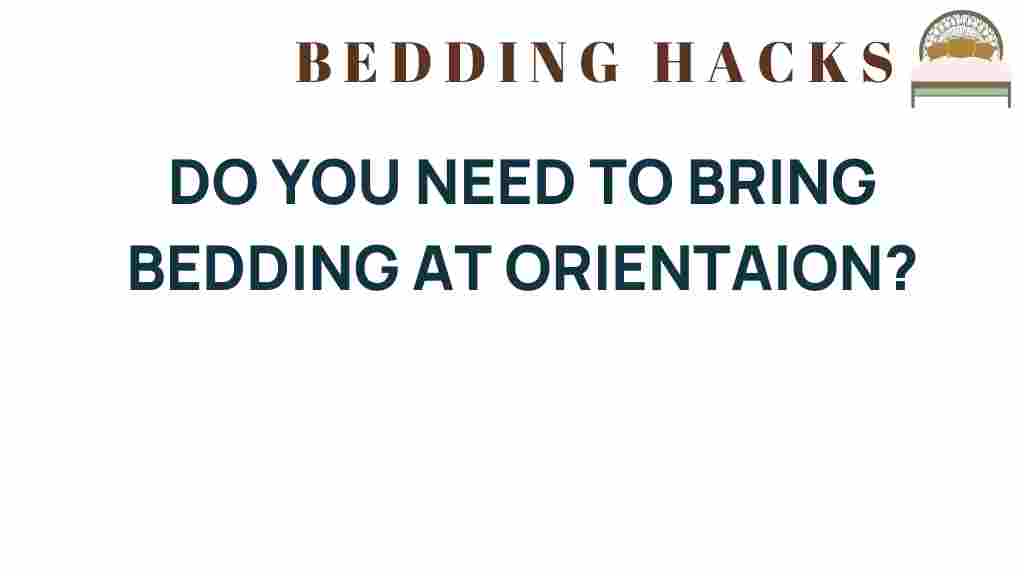 orientation-bedding-essentials
