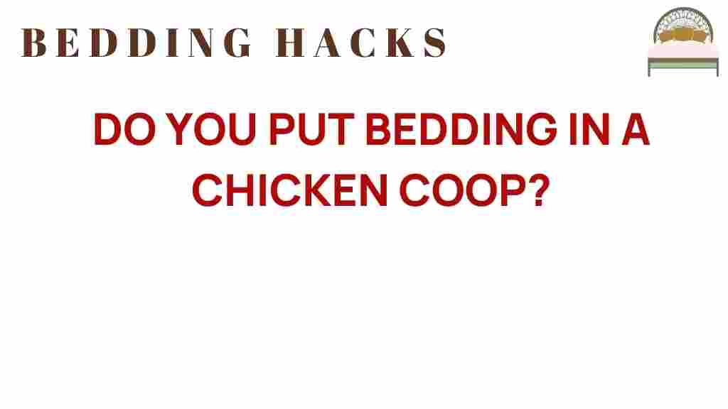 do-you-put-bedding-in-a-chicken-coop