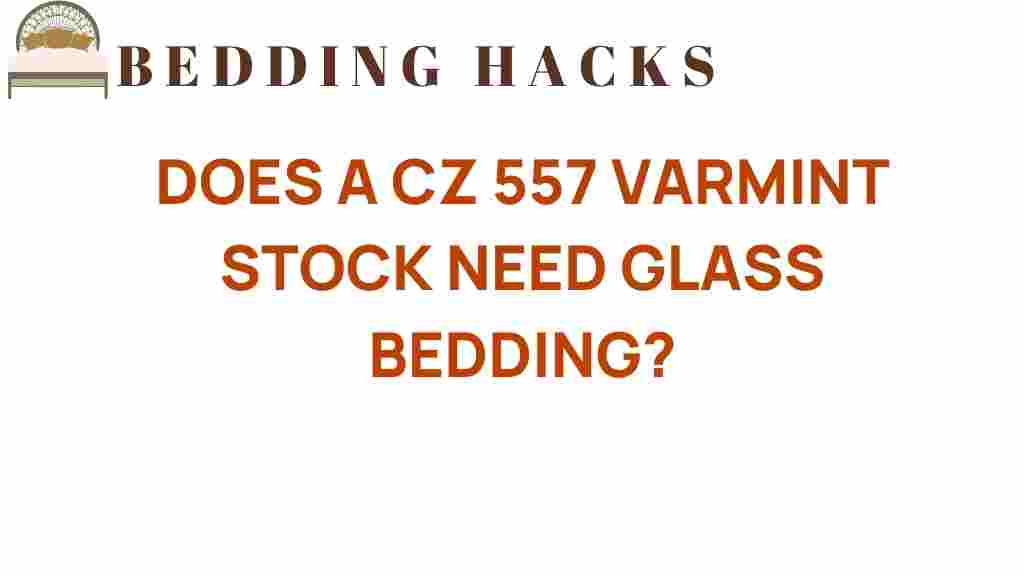cz-557-varmint-stock-glass-bedding