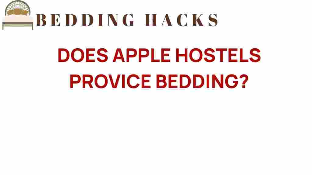 does-apple-hostels-provide-bedding