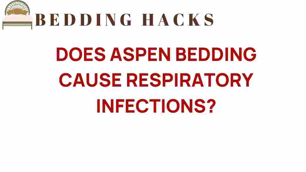 aspen-bedding-respiratory-infections
