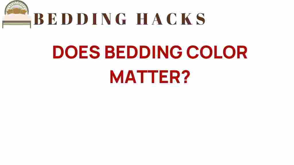 does-bedding-color-matter
