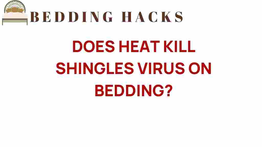 can-heat-kill-shingles-virus-bedding