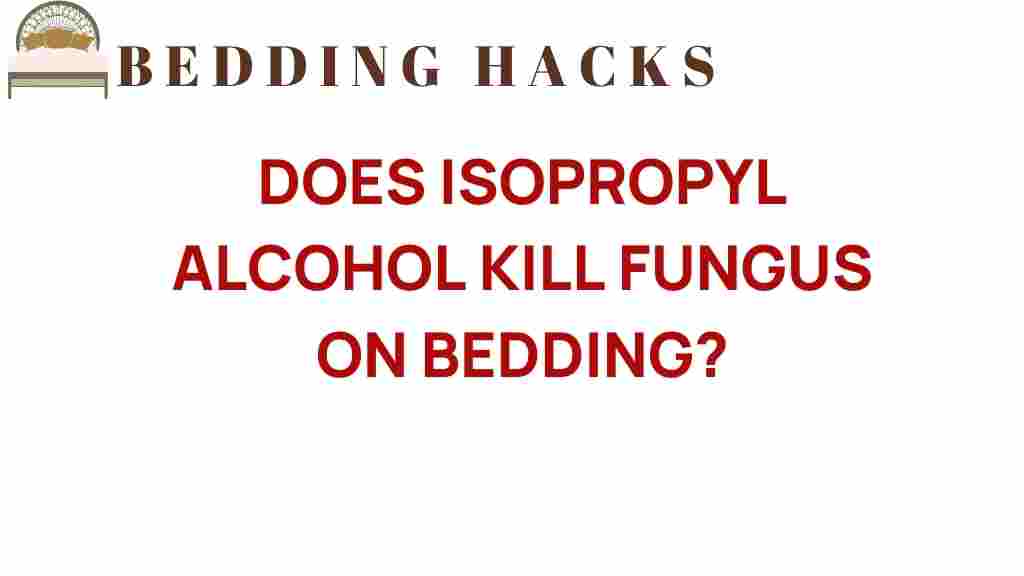 isopropyl-alcohol-kill-fungus-bedding