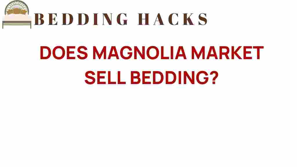 discovering-magnolia-market-sell-bedding