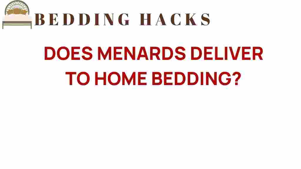 does-menards-deliver-home-bedding