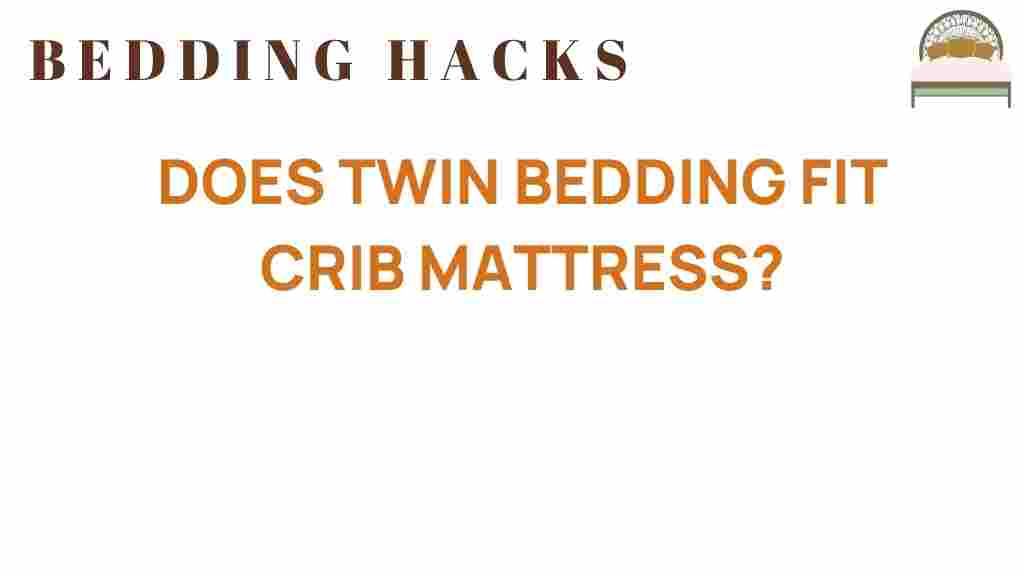 twin-bedding-fit-crib-mattress