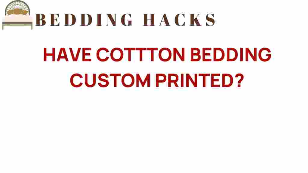 have-cotton-bedding-custom-printed