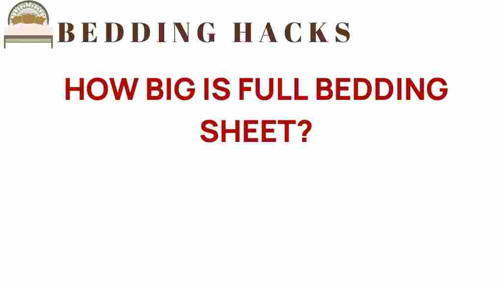 how-big-is-full-bedding-sheet