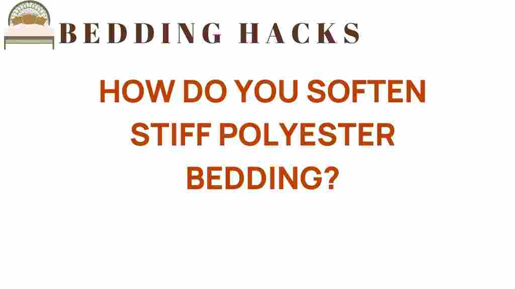 soften-stiff-polyester-bedding
