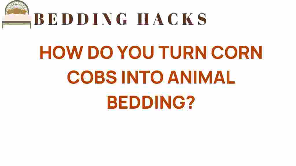 transforming-corn-cobs-animal-bedding