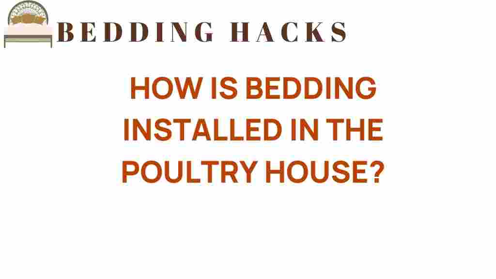 how-bedding-installed-poultry-house