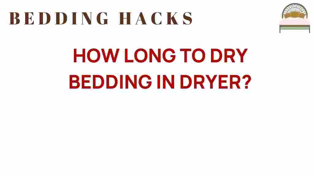 how-long-to-dry-bedding-in-dryer