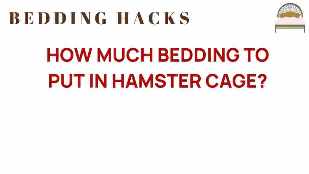 how-much-bedding-to-put-in-hamster-cage