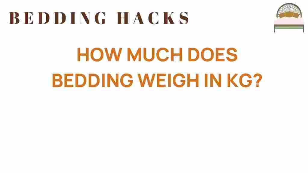 bedding-weight-in-kg