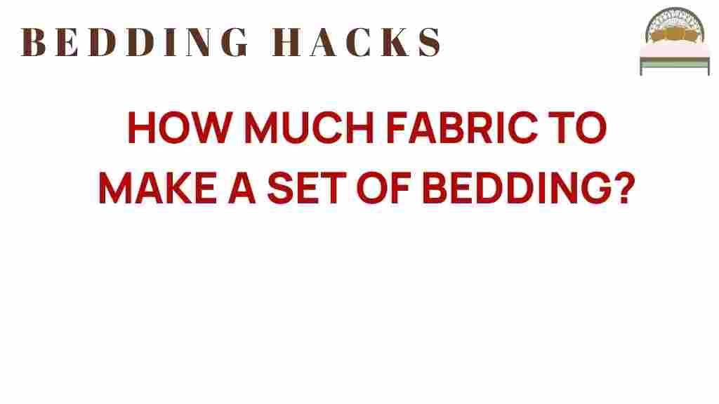 how-much-fabric-bedding-set