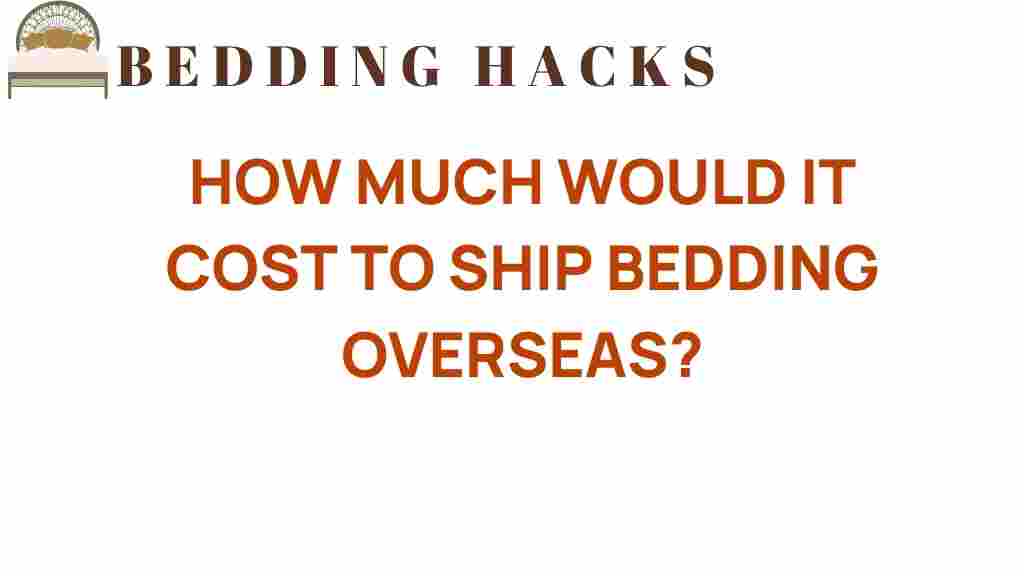 shipping-bedding-overseas-cost